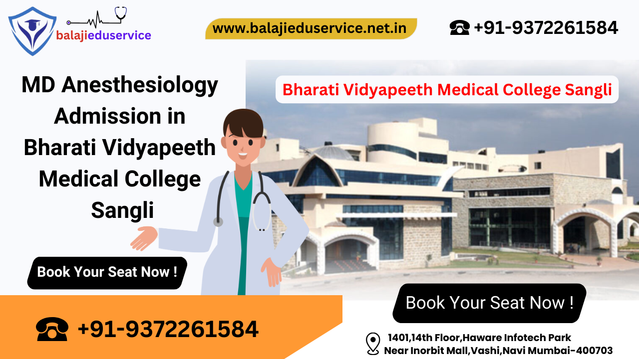 9372261584@MD Anesthesiology Admission in Bharati Vidyapeeth Medical College Sangli